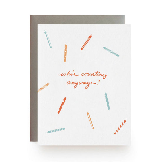 Who's Counting Anyways Birthday Card