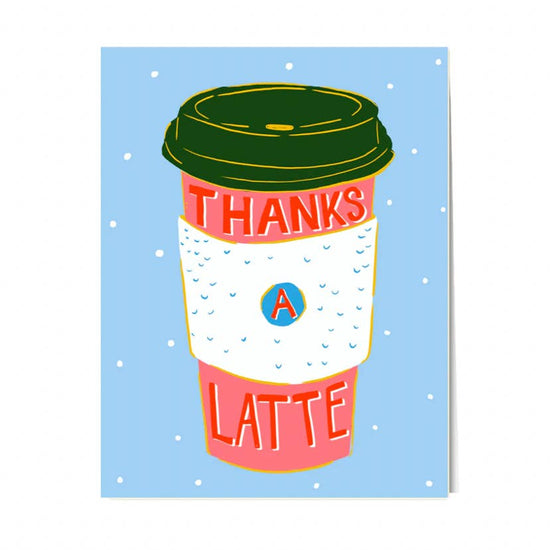 Thanks a Latte Card
