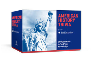 American History Trivia from the Smithsonian: