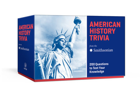 American History Trivia from the Smithsonian: