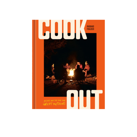 Cook Out: Recipes and Tips for the Great Outdoors