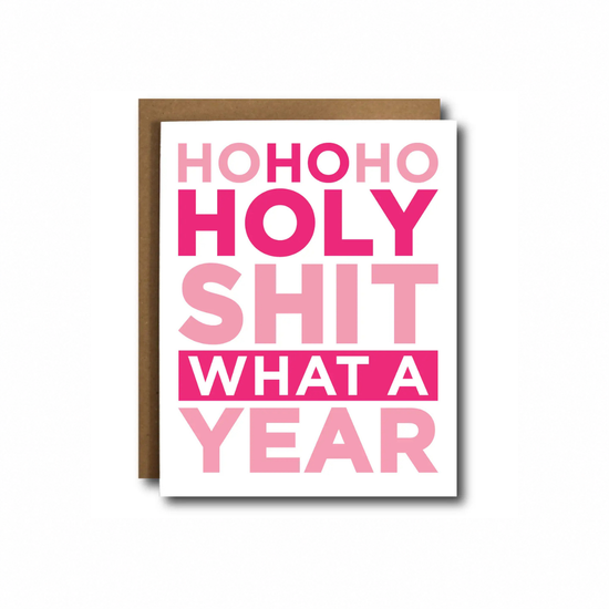 Ho Holy Shit Card