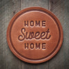 Home Sweet Home Coaster