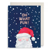 Oh What Fun Santa Card