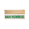 Bah Humbug Long Matchbox