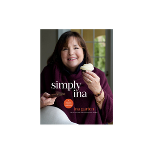 Simply Ina: A Barefoot Contessa Cookbook