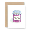 You Are My Jam Card