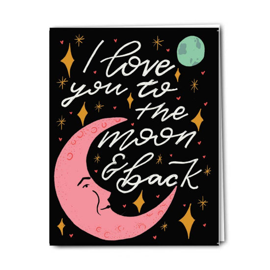 Love You To the Moon & Back Card