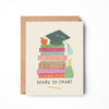 You're So Smart Grad Card