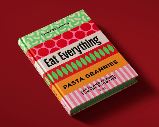 Pasta Grannies: Eat Everything