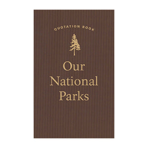 Our National Parks Quotations