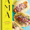 Amá: A Modern Tex Mex Kitchen