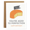 Aged to Perfection Birthday Card