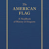 American Flag: A Handbook