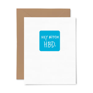 Hey Bitch Birthday