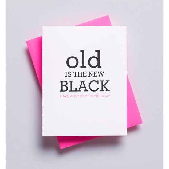 Old is the New Black