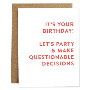 Questionable Decisions Birthday Card