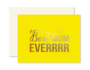 Best Mom Everrr