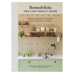 Remodelista Low-Impact Home